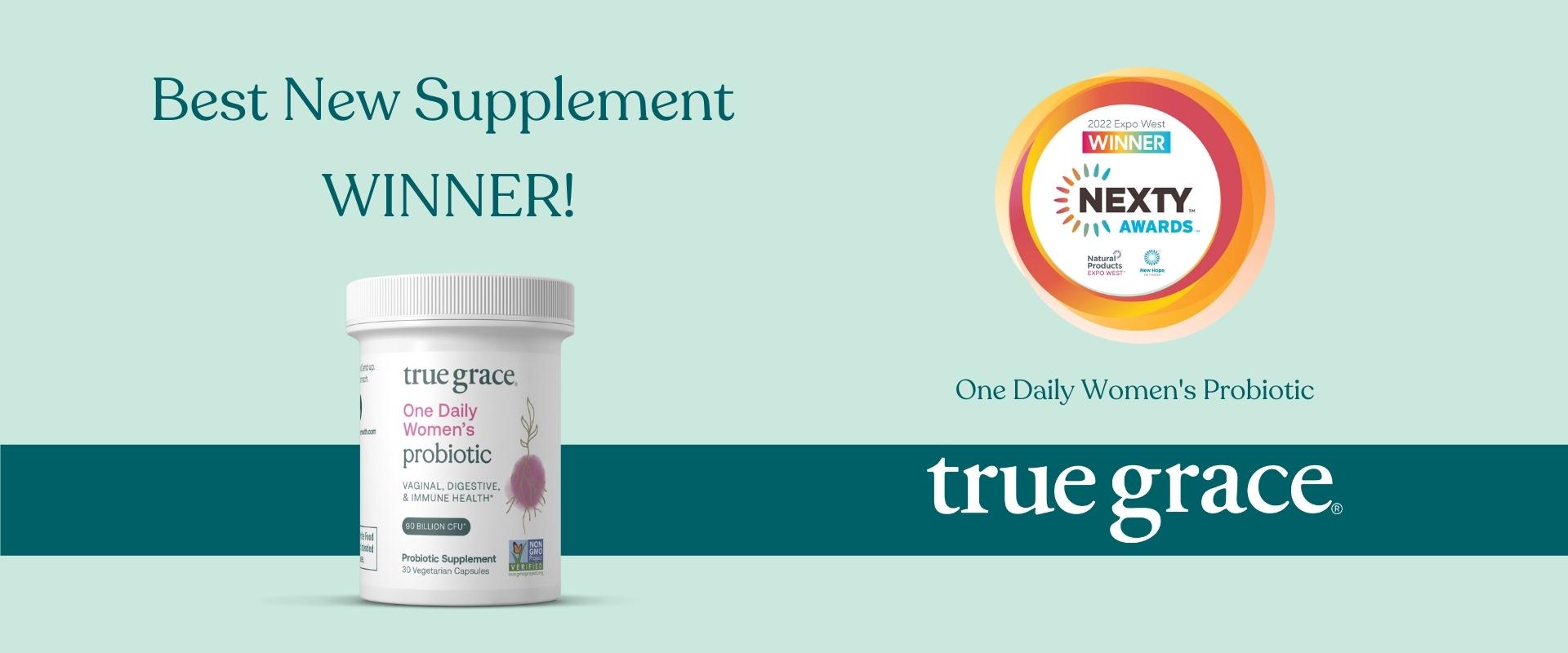 'Best New Supplement' NEXTY Award Winners True Grace