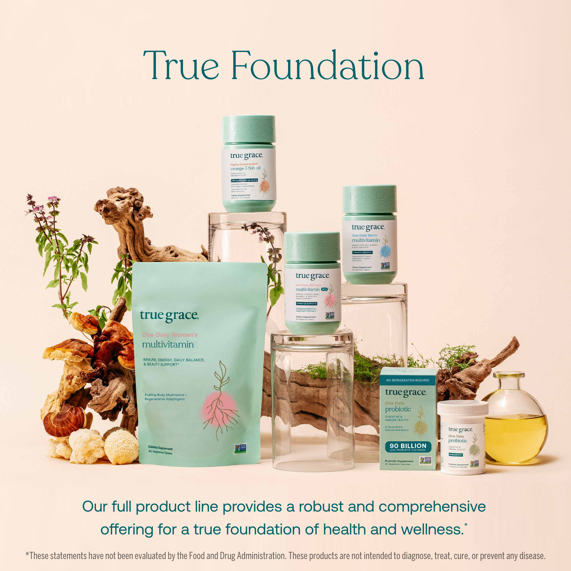 Our full product line provides a robust and comprehensive offering for a true foundation of health and wellness.*